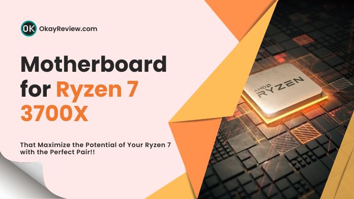 best motherboard for ryzen 7 3700x