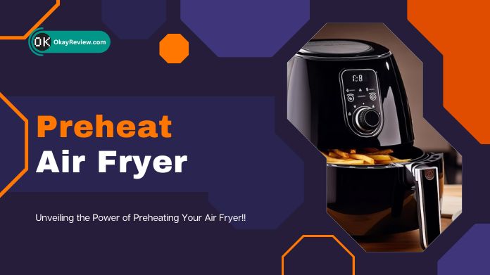 preheat air fryer