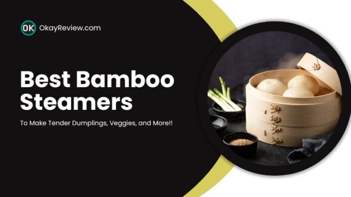 best bamboo steamers