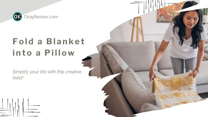 how to fold a blanket into a pillow