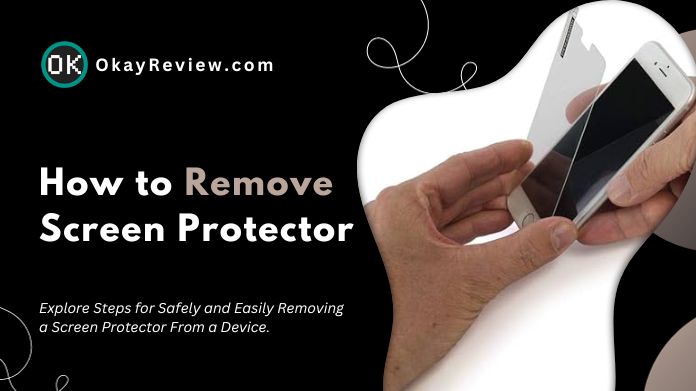 how to remove a screen protector