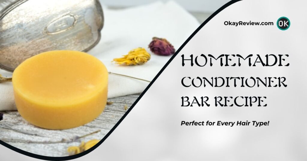 Homemade Conditioner Bar Recipe A Nourishing & Natural Way