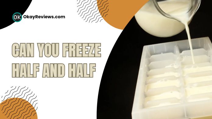 can you freeze half and half