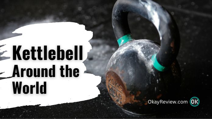 kettlebell around the world
