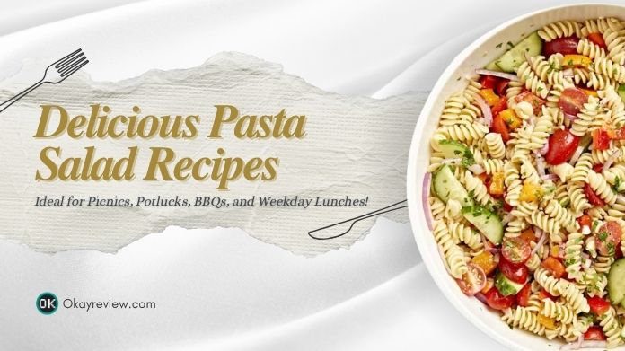 pasta salad recipes